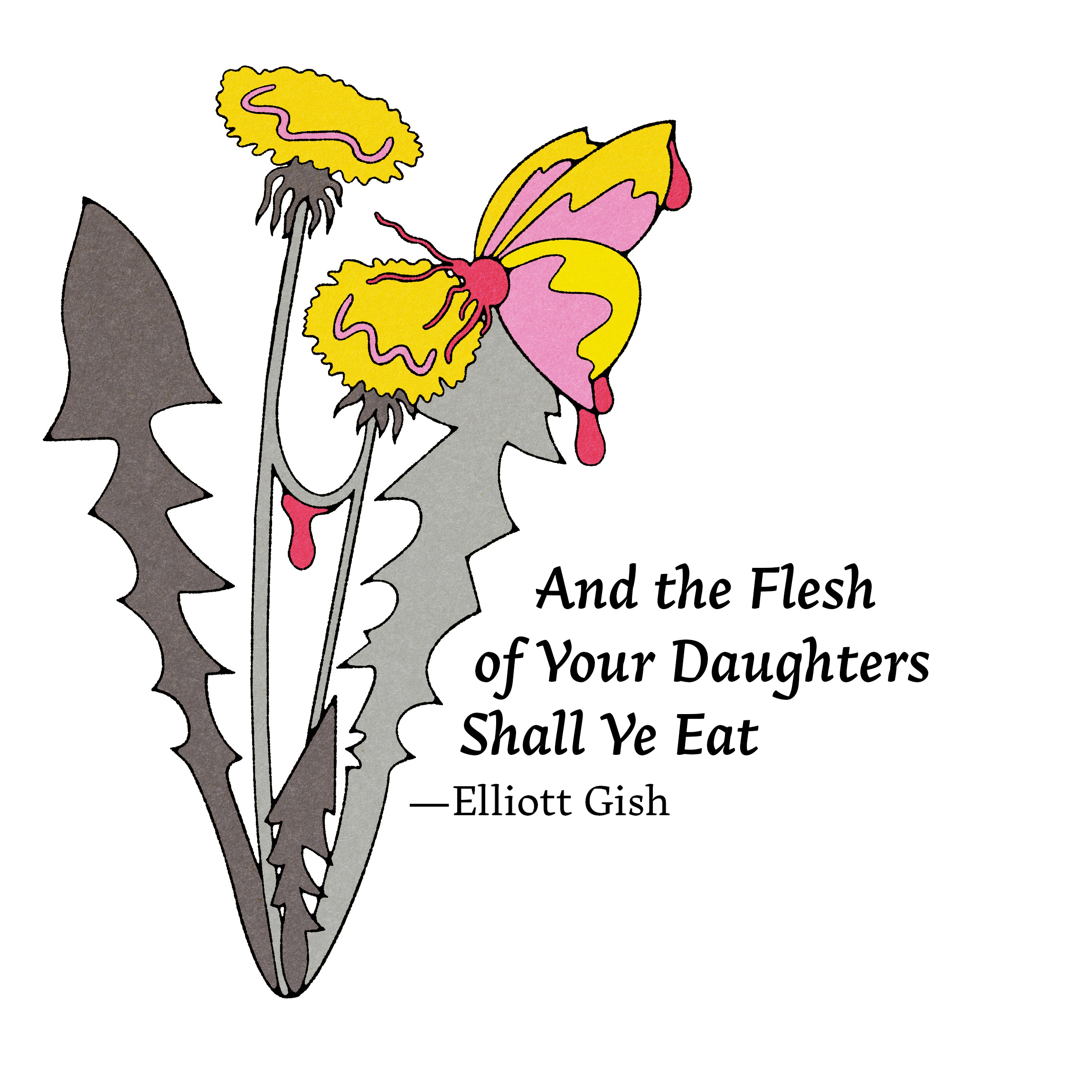 Illustration for And the Flesh of Your Daughters Shall Ye Eat by Elliott Gish