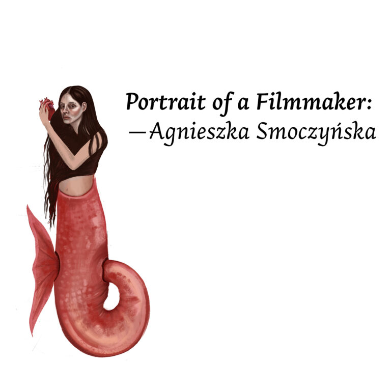 Illustration for "Portrait of a Filmmaker: Agnieszka Smoczynska". Features a mermaid with a pink-red tail, and long brown hair. She wears a black top and in her left hand holds a heart.