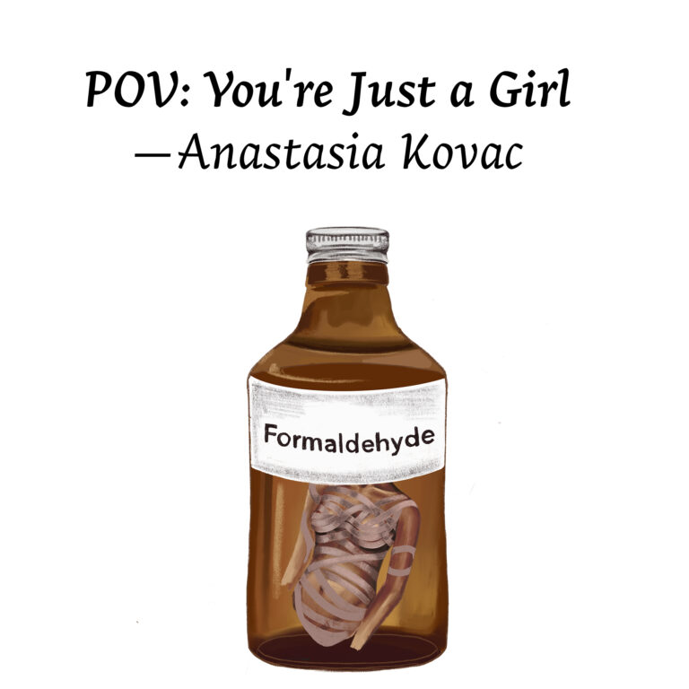 Illustration for "POV: You're Just a Girl" by Anastasia Kovac. Features an amber bottle with a "Formaldehyde" label. Inside the bottle floats a woman's torso and attached arms, wrapped in strips of fabric.