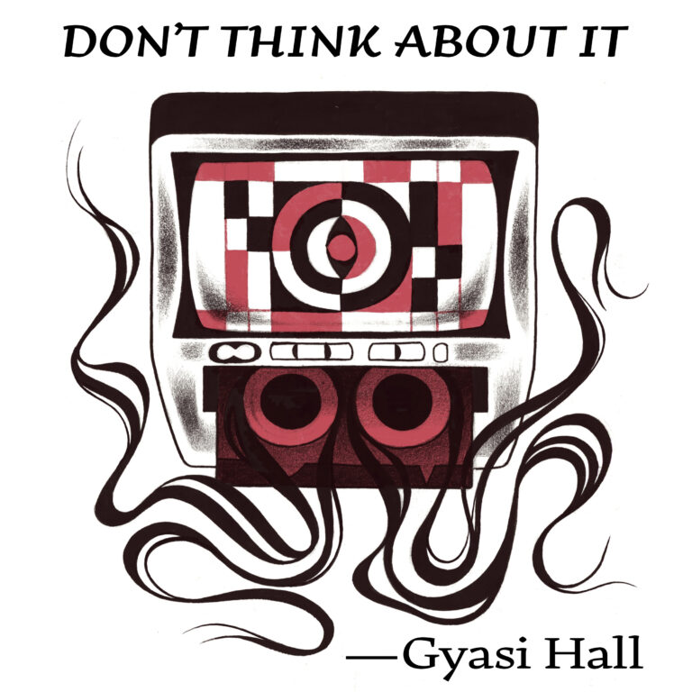Illustration for "DON'T THINK ABOUT IT" by Gyasi Hall. An abstract DJ turntable - red, burgundy, maroon - looks similar to a face (discs for eyes). Tendrils of red/brown hair ribbon out from the rectangles.